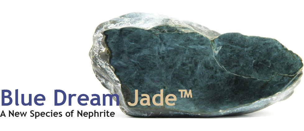 Blue Dream Jade - A New Species of Nephrite